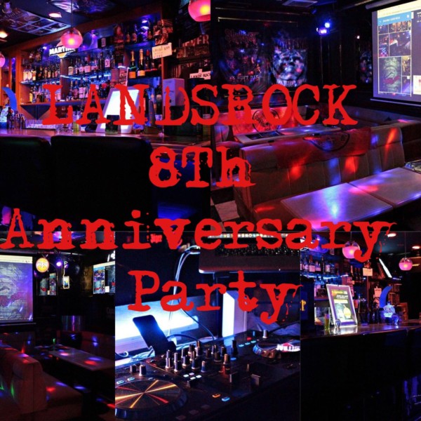 LANDS ROCK 8Th Anniversary Party
